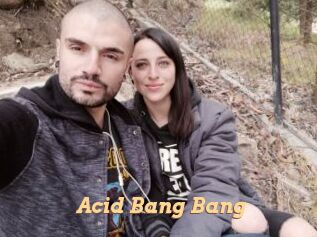 Acid_Bang_Bang