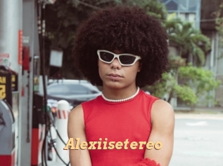 Alexiisetereo