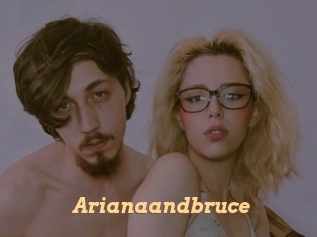 Arianaandbruce