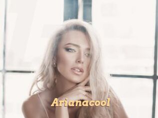 Arianacool