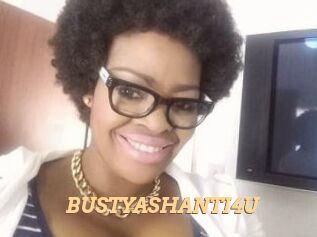 BUSTYASHANTI4U