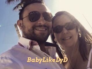 BabyLikeDyD