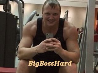 BigBossHard