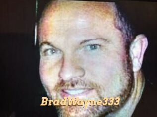 BradWayne333