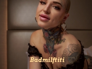 Badmilftiti