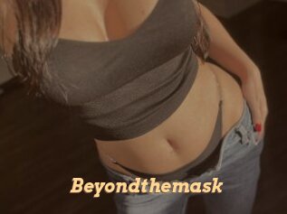 Beyondthemask