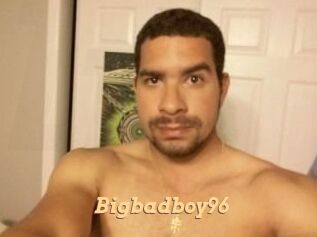 Bigbadboy96