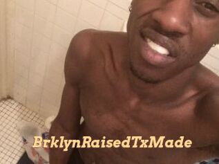 BrklynRaisedTxMade