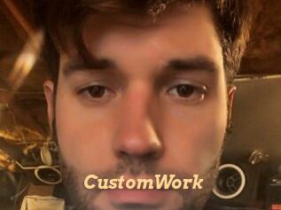 CustomWork