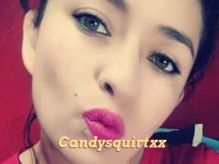 Candysquirtxx