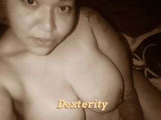 Dexterity