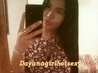 Dayanagirlhotsexy