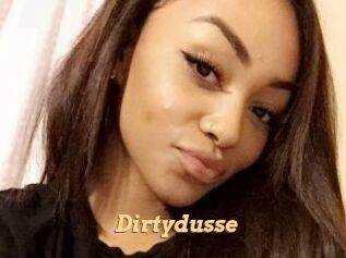 Dirtydusse