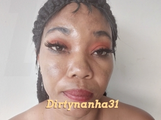 Dirtynanha31