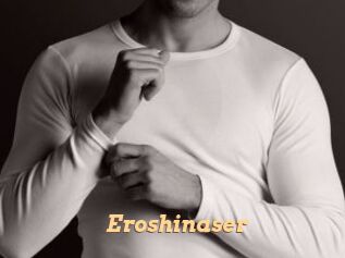 Eroshinaser