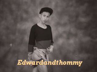 Edwardandthommy