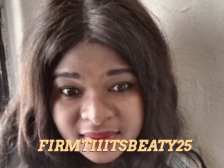 FIRMTIIITSBEATY25