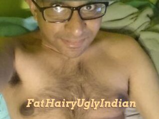 FatHairyUglyIndian