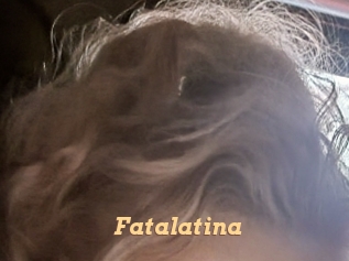 Fatalatina