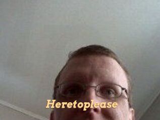 Heretoplease