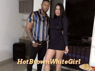 HotBrownWhiteGirl