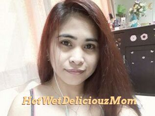 HotWetDeliciouzMom