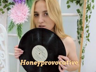 Honeyprovocative