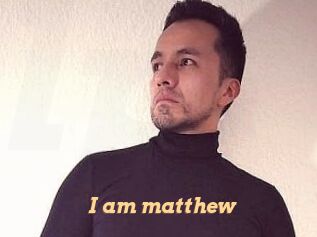 I_am_matthew