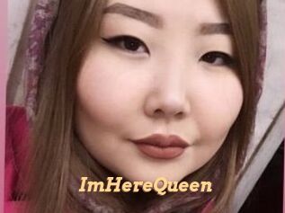 ImHereQueen