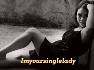 Imyoursinglelady