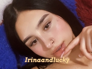 Irinaandlucky