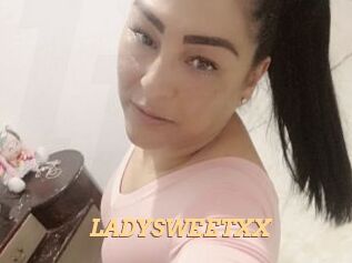 LADYSWEETXX