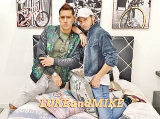 LUKEandMIKE