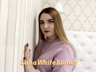 LanaWhiteBlondy