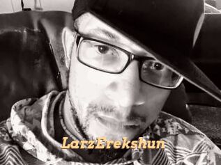 LarzErekshun