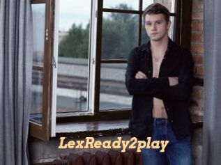 LexReady2play