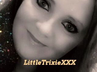 LittleTrixieXXX