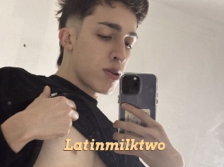 Latinmilktwo