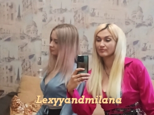 Lexyyandmilana