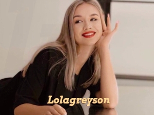 Lolagreyson