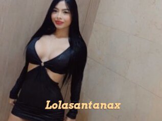 Lolasantanax