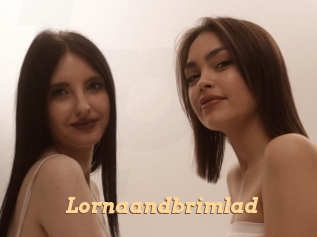 Lornaandbrimlad