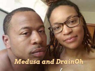 Medusa_and_DrainOh