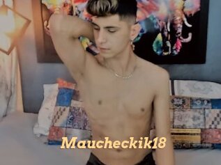 Maucheckik18