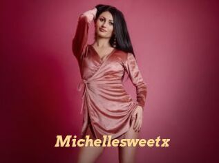 Michellesweetx