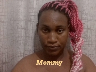 Mommy