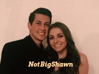 NotBigShawn