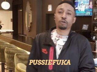 PUSSIEFUKA