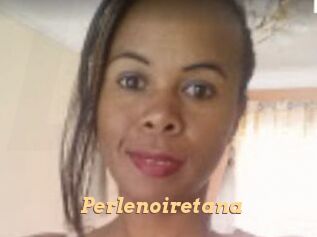 Perlenoiretana