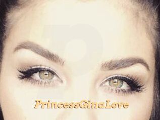 PrincessGinaLove